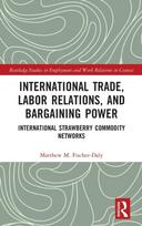 International Trade, Labor Relations, and Bargaining Power