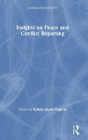 Insights on Peace and Conflict Reporting