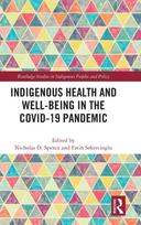 Indigenous Health and Well-Being in the COVID-19 Pandemic