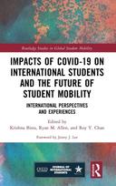Impacts of COVID-19 on International Students and the Future of Student Mobility