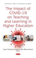 Impact of COVID-19 on Teaching and Learning in Higher Education