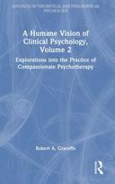 Humane Vision of Clinical Psychology, Volume 2