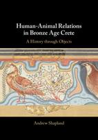 Human-Animal Relations in Bronze Age Crete