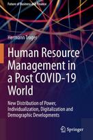 Human Resource Management in a Post COVID-19 World