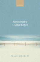 Human Dignity and Social Justice