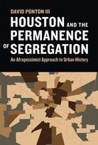 Houston and the Permanence of Segregation