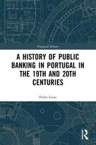 History of Public Banking in Portugal in the 19th and 20th Centuries