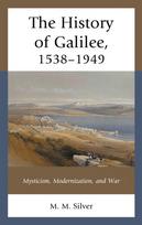 History of Galilee, 1538–1949
