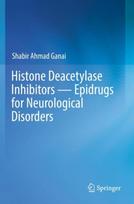 Histone Deacetylase Inhibitors — Epidrugs for Neurological Disorders