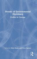 Heroes of Environmental Diplomacy