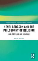Henri Bergson and the Philosophy of Religion