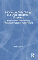 Guide to Early College and Dual Enrollment Programs