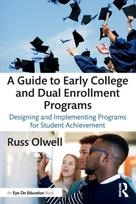 Guide to Early College and Dual Enrollment Programs