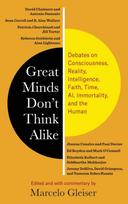 Great Minds Don’t Think Alike