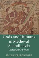 Gods and Humans in Medieval Scandinavia