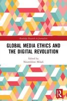 Global Media Ethics and the Digital Revolution