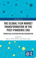 Global Film Market Transformation in the Post-Pandemic Era