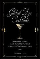 Gilded Age Cocktails