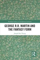 George R.R. Martin and the Fantasy Form