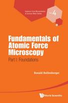 Fundamentals Of Atomic Force Microscopy - Part I: Foundations