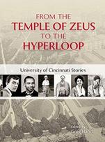 From the Temple of Zeus to the Hyperloop – University of Cincinnati Stories
