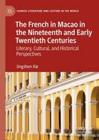 The French in Macao in the Nineteenth and Early Twentieth Centuries