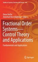 Fractional Order Systems—Control Theory and Applications