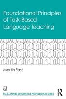 Foundational Principles of Task-Based Language Teaching