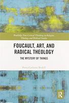 Foucault, Art, and Radical Theology