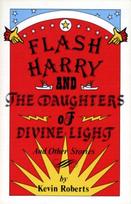 Flash Harry and the Daughters of Divine Light
