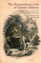 Extraordinary Life of Charles Dickens