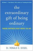 Extraordinary Gift of Being Ordinary