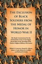 Exclusion of Black Soldiers from the Medal of Honor in World War II