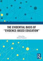 Evidential Basis of “Evidence-Based Education”
