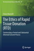 Ethics of Rapid Tissue Donation (RTD)