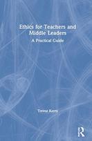 Ethics for Teachers and Middle Leaders
