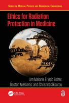 Ethics for Radiation Protection in Medicine