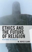 Ethics and the Future of Religion