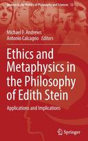 Ethics and Metaphysics in the Philosophy of Edith Stein