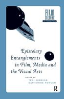 Epistolary Entanglements in Film, Media and the Visual Arts