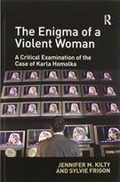 Enigma of a Violent Woman