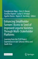 Enhancing Smallholder Farmers' Access to Seed of Improved Legume Varieties Through Multi-stakeholder Platforms