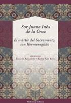 El martir del sacramento, san Hermenegildo