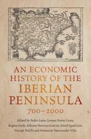Economic History of the Iberian Peninsula, 700–2000