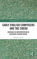 Early English Composers and the Credo