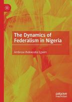 Dynamics of Federalism in Nigeria