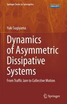 Dynamics of Asymmetric Dissipative Systems