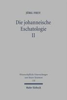 Die johanneische Eschatologie