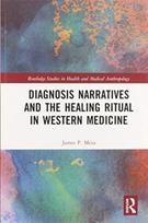 Diagnosis Narratives and the Healing Ritual in Western Medicine