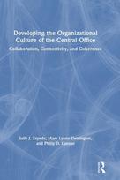 Developing the Organizational Culture of the Central Office